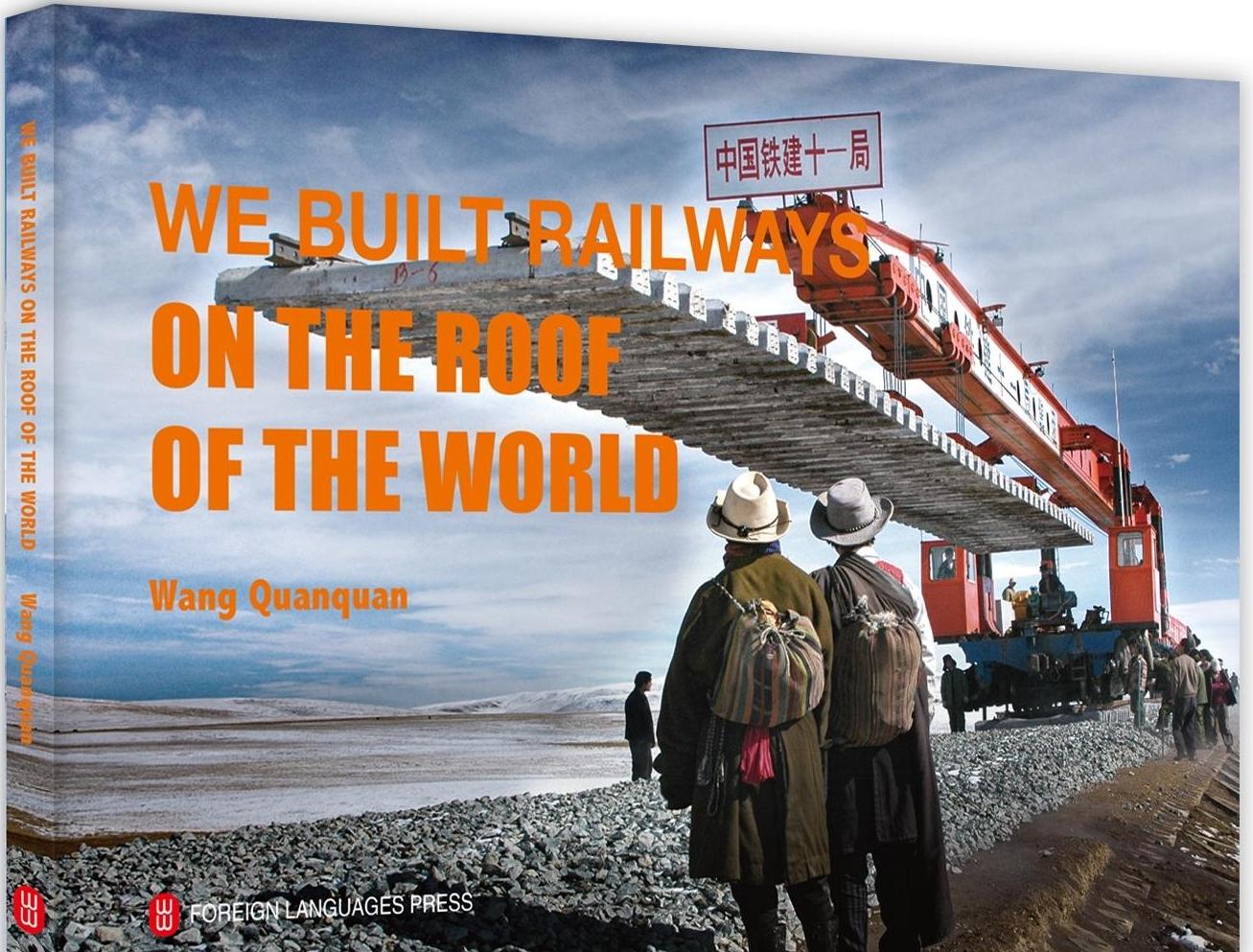 Recommendation of Photo Album We Build Railways On The Roof Of The World